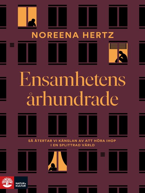 Title details for Ensamhetens århundrade by Noreena Hertz - Available